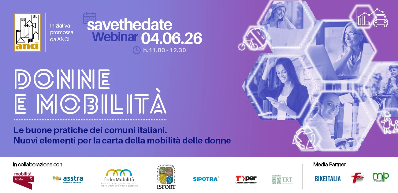 Webinar “Donne e Mobilità. Le buone pratiche dei comuni italiani. Nuovi elementi per la carta della mobilità delle donne“